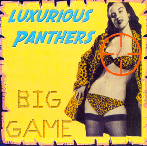 The Luxurious Panthers - Big Game - Rockabilly