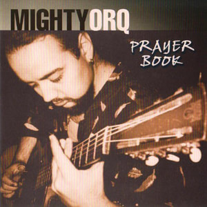 The Mighty Orq - Prayer Book - Blues