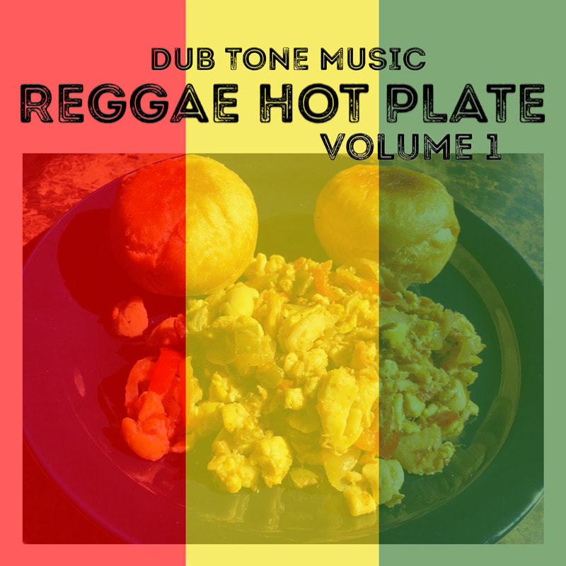 Dub Tone Music - Reggae Hot Plate Vol.1